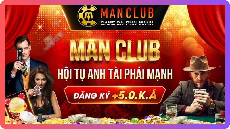 MAN-CLUB-Dau-truong-bai-tay-Game-bai-doi-thuong