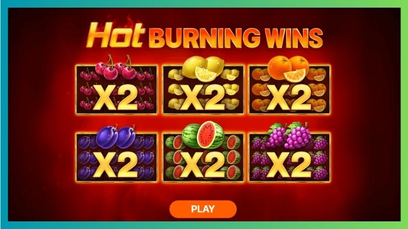 Burning Wins